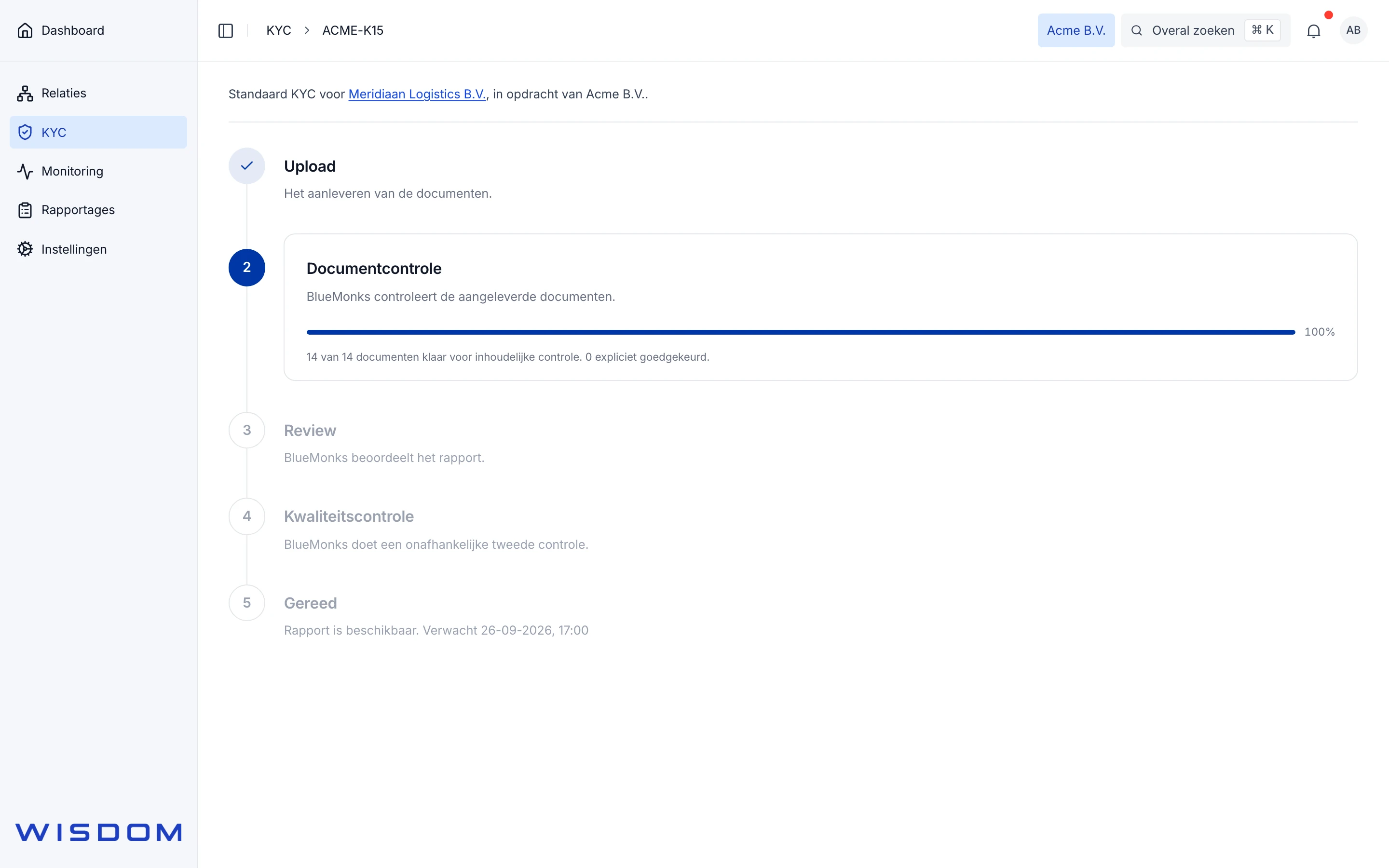 Wisdom: the progress of a KYC investigation, step by step
